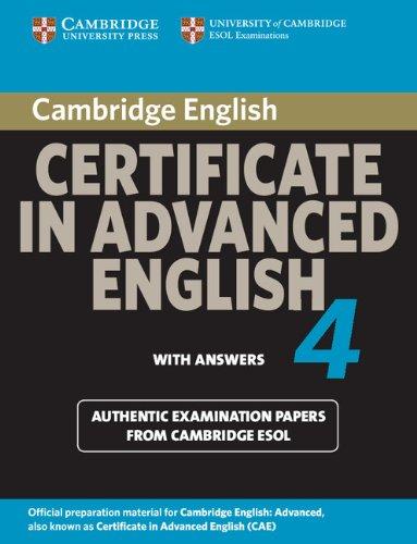 Foto Cambridge Certificate in Advanced English 4 for Updated Exam Student's Book with Answers: Official Examination Papers from University of Cambridge ESOL Examinations (CAE Practice Tests)