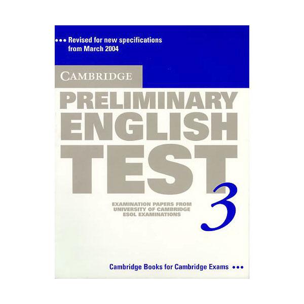 Foto CAMBRIDGE PRELIMINARY ENGLISH TEST 3: EXAMINATION PAPERS FROM UNIVERSITY OF CAMBRIDGE ESOL EXAMINATI