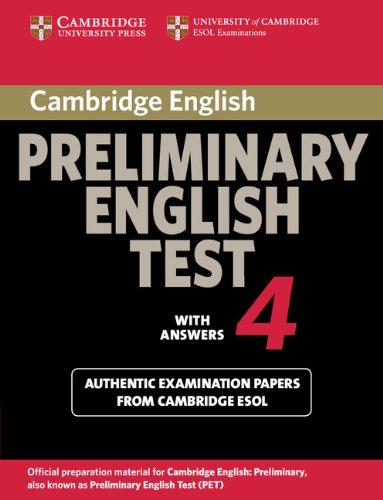 Foto Cambridge Preliminary English Test 4 Student's Book with Answers: Examination Papers from the University of Cambridge ESOL Examinations (PET Practice Tests)
