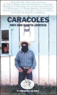 Foto Caracoles. Dieci anni di lotta zapatista
