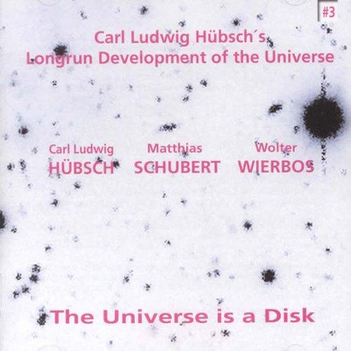 Foto Carl Ludwig Hubsch: Universe Is A Disk CD