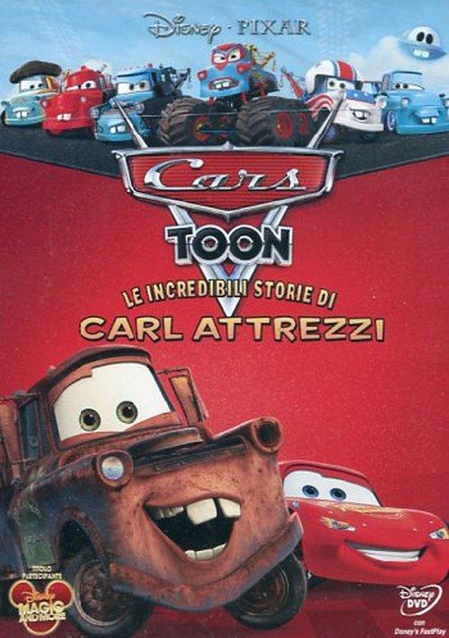 Foto Cars Toon - Le Incredibili Storie Di Carl Attrezzi