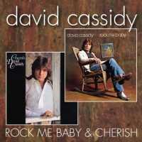 Foto Cassidy David : Rock Me Baby / Cherish : Cd