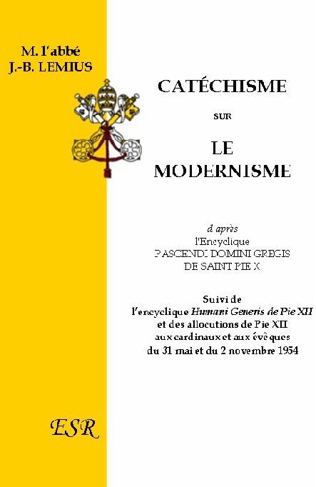 Foto Catéchisme sur le modernisme, d'après l'encyclique pascendi domini gregis de saint Pie X