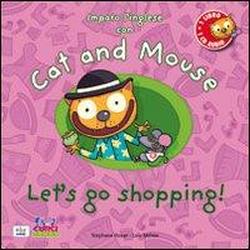 Foto Cat and mouse. Let's go shopping! Con CD Audio