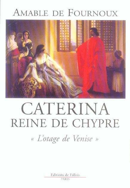 Foto Caterina, reine de chypre