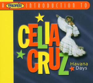 Foto Celia Cruz: Havana Days/A Proper Introduction CD