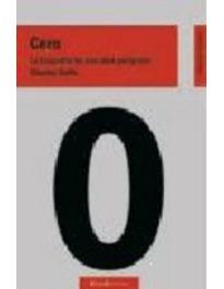 Foto Cero: La Biografia de una Idea Peligrosa