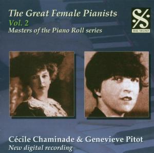 Foto Chaminade/Pitot: Great Female Pianists Vol.2 CD