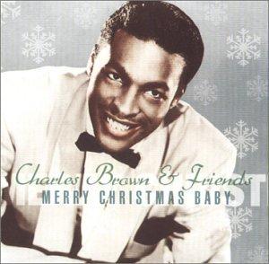 Foto Charles Brown & Friends: Merry Christmas Baby CD