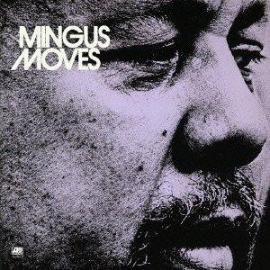 Foto Charles Mingus: Mingus Moves CD