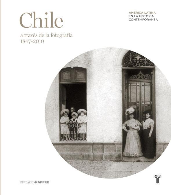 Foto CHILE (MAPFRE) A TRAVES DE LA FOTOGRAFIA LA HISTORIA CONTENPORANEA