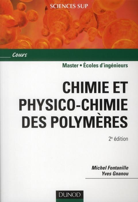 Foto Chimie et physico-chimie des polymères (2e édition)