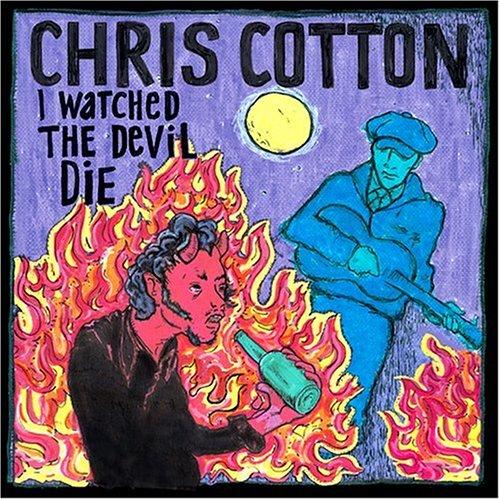 Foto Chris Cotton: I Watched The Devil Die CD