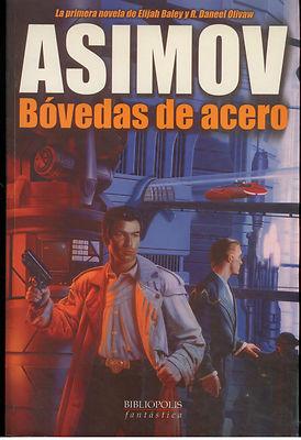 Foto Ciencia-ficcion.isaac Asimov.bovedas De Acero. Bibliopolis