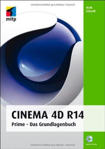 Foto Cinema 4D R14: Prime - Das Grundlagenbuch