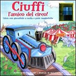 Foto Ciuffi l'amico del circo! Con gadget