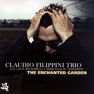 Foto Claudio Filippini: The Enchanted Garden CD