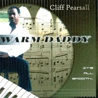 Foto Cliff Pearsall :: Warm Daddy :: Cd