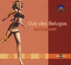 Foto Club Des Belugas: Apricoo Soul CD