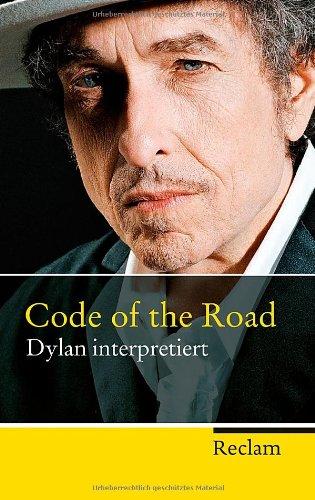 Foto Code of the Road: Dylan interpretiert