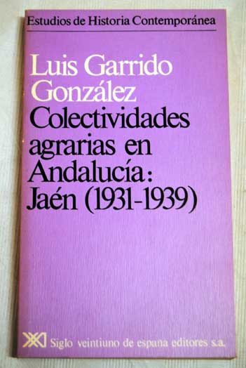 Foto Colectividades agrarias en Andalucia: Jaén (1931-1939)