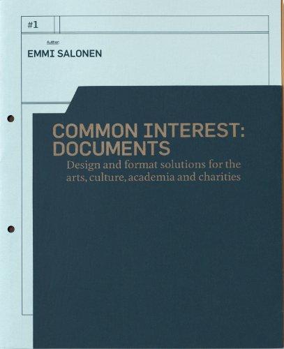Foto Common Interest: Documents: Design and format solutions for the arts, culture, academia and charities: Design and format solutions for the arts, culture and academia