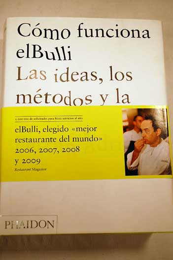 Foto Como funciona el Bulli : las ideas, los metodos y la creatividad de Ferran Adria