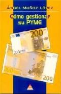 Foto Como gestionar su pyme (en papel)