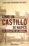 Foto Como Un Castillo De Naipes -el Desastre De Annual-