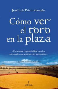 Foto Como Ver El Toro En La Plaza