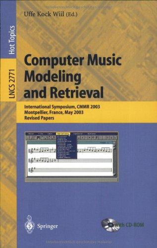 Foto Computer Music Modeling And Retrieval: International Symposium, Cmmr 2003, Montpellier, France, May 26-27, 2003 : Revised Papers
