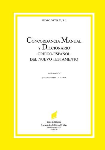 Foto Concordancia Manual Y Diccionario Griego-Espaol Del Nuevo Testamento (Spanish Edition)