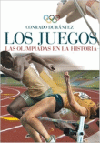 Foto Conrado Durántez - Los Juegos. Las Olimpiadas En La Historia - Edaf