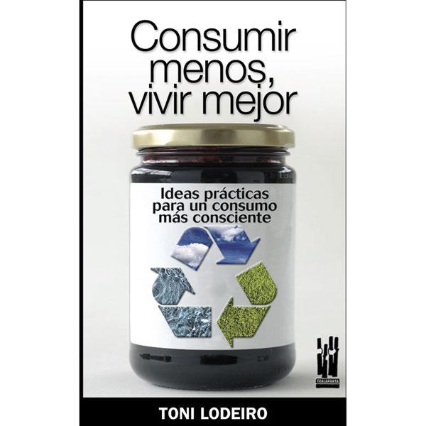 Foto Consumir menos, vivir mejor