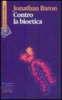 Foto Contro la bioetica