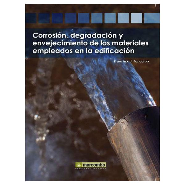 Foto Corrosion, degradacion y envejecimiento de los mat