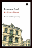 Foto Cosse, Laurence - La Buena Novela - Impedimenta