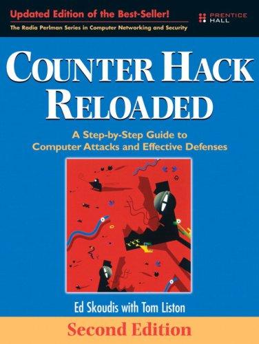 Foto Counter Hack Reloaded: A Step by Step Guide to Computer Attacks and Effective Defenses (Radia Perlman Series in Computer Networking and Security)