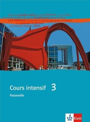 Foto Cours intensif Neu 3. Schülerbuch: Französisch als 3. Fremdsprache mit Beginn in Klasse 8. Alle Bundesländer