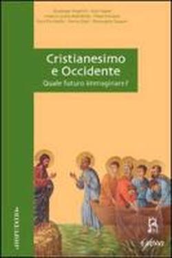 Foto Cristianesimo e Occidente. Quale futuro immaginare?