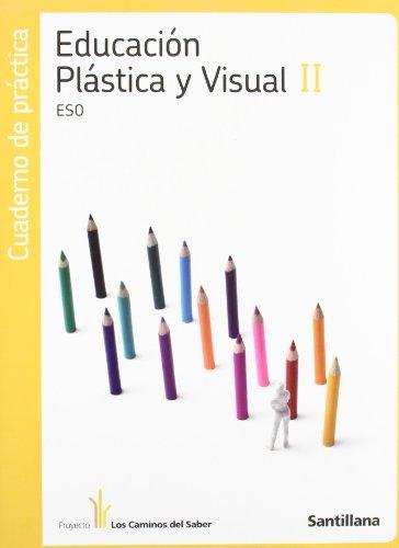 Foto Cuaderno de Plástica Educación Plástica y Visual II Eso Lo Scaminos Del Saber Santillana