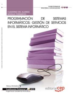 Foto Cuaderno del Alumno Programación de Sistemas Informáticos: Gestión de servicios en el sistema informático. Cualificaciones Profesionales