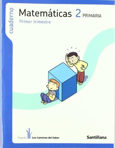Foto Cuaderno Matemáticas 2 PriMaría Primer Trimestre los Caminos Del Saber Santillana