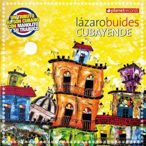 Foto Cubayende-Lazaro Buides CD Sampler