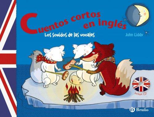 Foto Cuentos cortos en inglés. Los sonidos de las vocales (Cuentos Cortos (bruño))