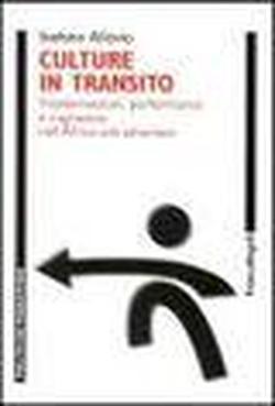 Foto Culture in transito. Trasformazioni, performance e migrazioni nell'Africa sub-sahariana