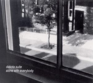 Foto Dakota Suite: Alone With Everybody CD