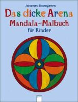 Foto Das dicke Arena Mandala-Malbuch für Kinder