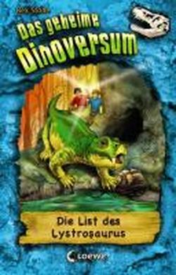 Foto Das geheime Dinoversum 13. Die List des Lystrosaurus